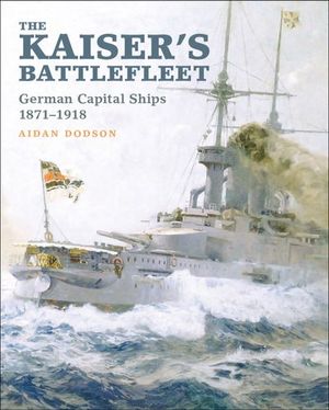 Buy The Kaiser's Battlefleet at Amazon