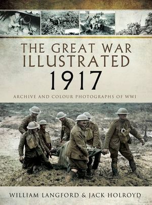 Buy The Great War Illustrated - 1917 at Amazon
