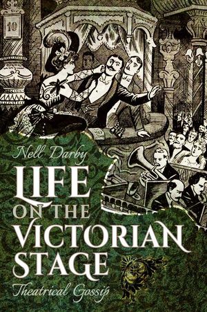 Buy Life on the Victorian Stage at Amazon