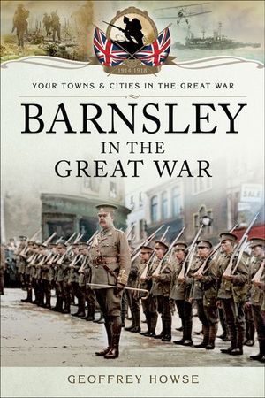 Buy Barnsley in the Great War at Amazon