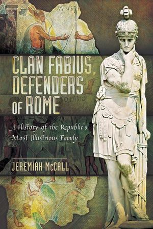 Buy Clan Fabius, Defenders of Rome at Amazon