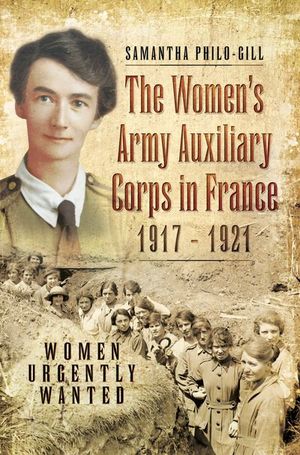 Buy The Women's Army Auxiliary Corps in France, 1917–1921 at Amazon