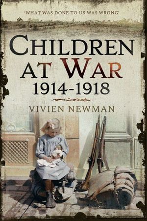 Buy Children at War, 1914–1918 at Amazon