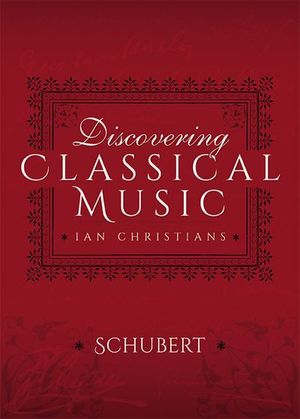 Buy Discovering Classical Music: Schubert at Amazon