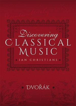 Buy Discovering Classical Music: Dvorak at Amazon