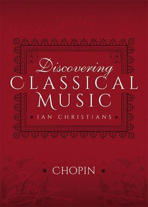 Buy Discovering Classical Music: Chopin at Amazon