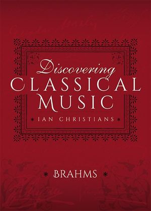 Buy Discovering Classical Music: Brahms at Amazon