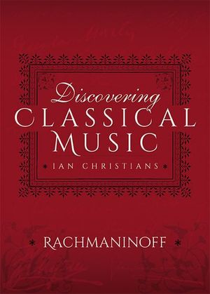 Buy Discovering Classical Music: Rachmaninoff at Amazon