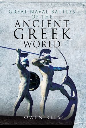 Buy Great Naval Battles of the Ancient Greek World at Amazon