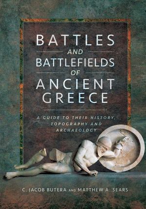 Buy Battles and Battlefields of Ancient Greece at Amazon
