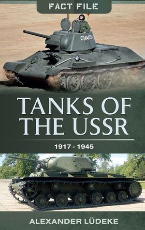 Buy Tanks of the USSR, 1917–1945 at Amazon