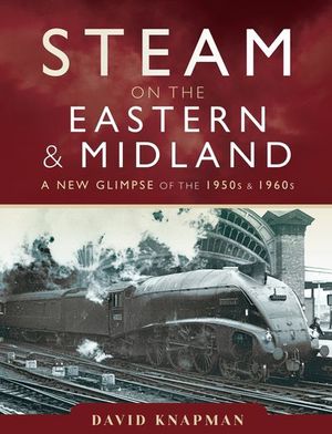 Buy Steam on the Eastern & Midland at Amazon