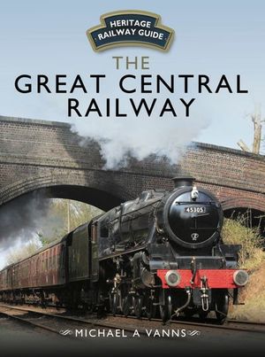 Buy The Great Central Railway at Amazon