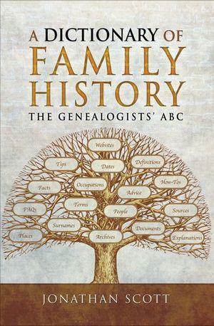 Buy A Dictionary of Family History at Amazon