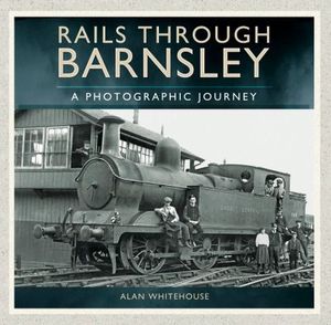 Rails through Barnsley