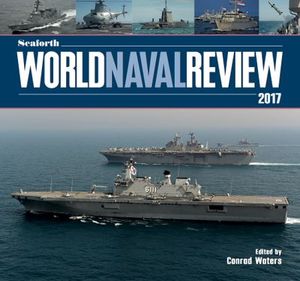 Buy Seaforth World Naval Review 2017 at Amazon