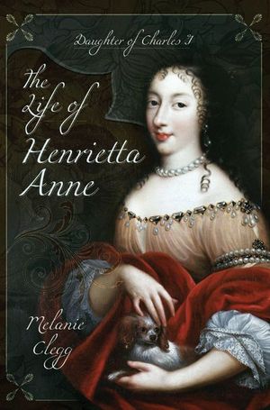 Buy The Life of Henrietta Anne at Amazon