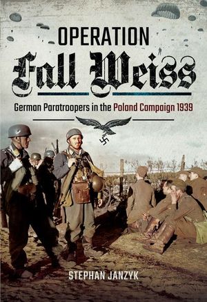 Buy Operation Fall Weiss at Amazon