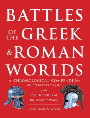 Buy Battles of The Greek and Roman Worlds at Amazon