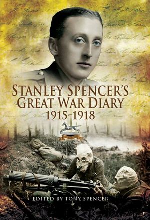 Stanley Spencer's Great War Diary, 1915–1918