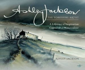 Buy Ashley Jackson: The Yorkshire Artist at Amazon