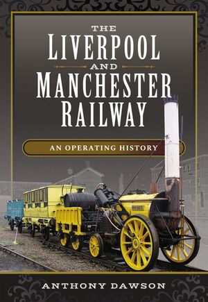 The Liverpool and Manchester Railway