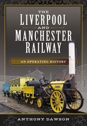 Buy The Liverpool and Manchester Railway at Amazon