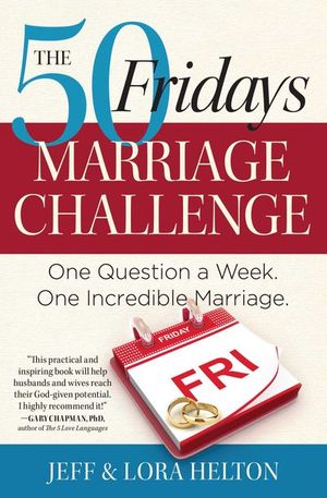 The 50 Fridays Marriage Challenge