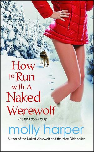 Buy How to Run with a Naked Werewolf at Amazon