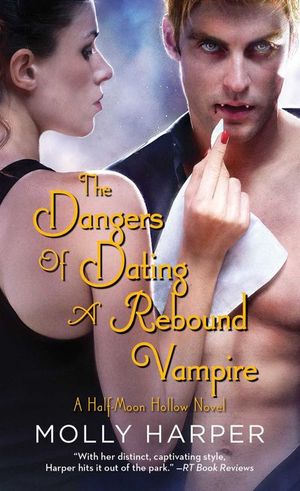 Buy The Dangers of Dating a Rebound Vampire at Amazon