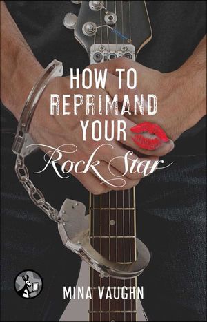 Buy How to Reprimand Your Rock Star at Amazon