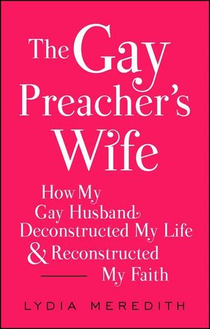 Buy The Gay Preacher's Wife at Amazon