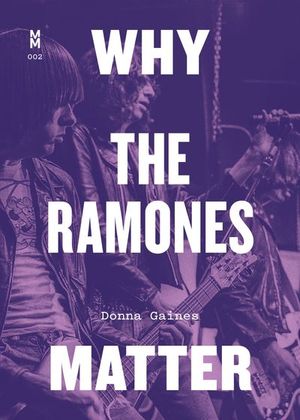 Buy Why the Ramones Matter at Amazon