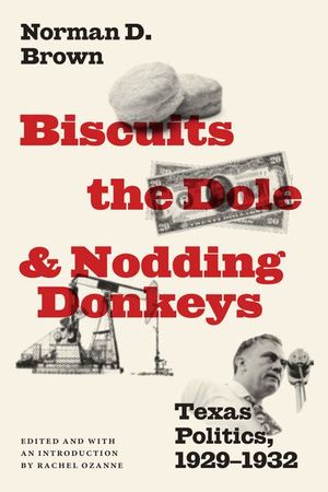 Biscuits, the Dole, and Nodding Donkeys