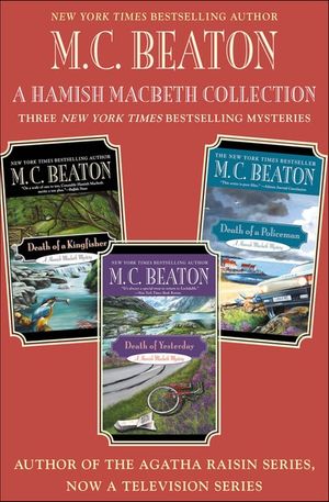 A Hamish Macbeth Collection: Mysteries #27-29