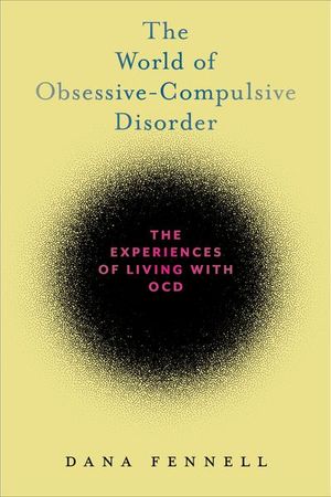 The World of Obsessive-Compulsive Disorder