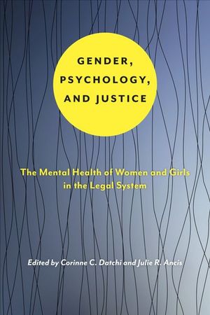 Gender, Psychology, and Justice