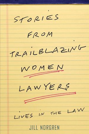Buy Stories from Trailblazing Women Lawyers at Amazon