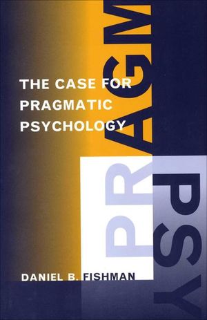 Buy The Case for Pragmatic Psychology at Amazon