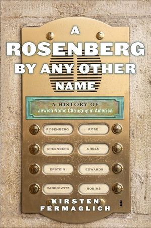Buy A Rosenberg by Any Other Name at Amazon