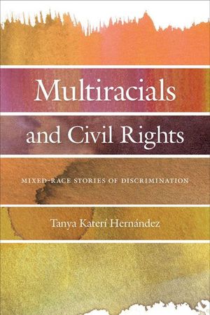 Buy Multiracials and Civil Rights at Amazon