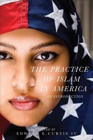 Buy The Practice of Islam in America at Amazon