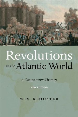 Revolutions in the Atlantic World, New Edition