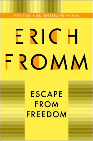 Escape from Freedom