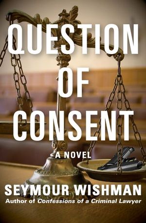 Buy Question of Consent at Amazon