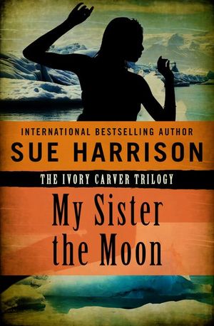 Buy My Sister the Moon at Amazon