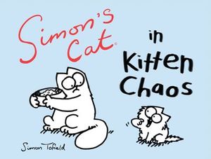 Buy Simon's Cat in Kitten Chaos at Amazon