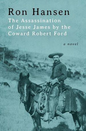Buy The Assassination of Jesse James by the Coward Robert Ford at Amazon