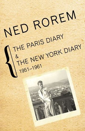 Buy The Paris Diary & The New York Diary, 1951–1961 at Amazon