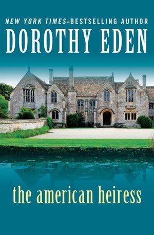 Buy The American Heiress at Amazon